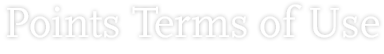Points Terms of Use